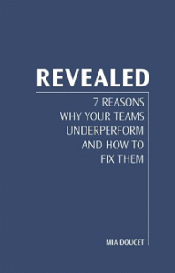 INSIGHT REPORT: REVLEALED: 7 Reasons Why Your Teams Underperform And How to Fix Them